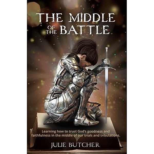 The Middle of the Battle, Julie Butcher