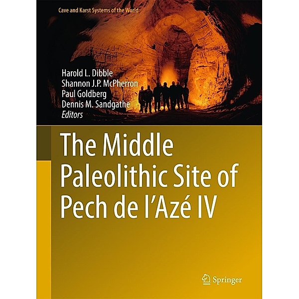 The Middle Paleolithic Site of Pech de l'Azé IV / Cave and Karst Systems of the World