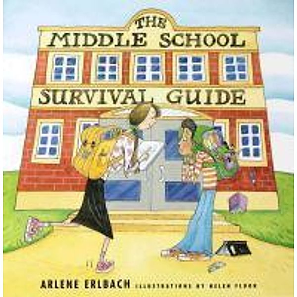 The Middle School Survival Guide, Arlene Erlbach