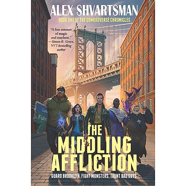 The Middling Affliction: The Conradverse Chronicles, Book 1, Alex Shvartsman