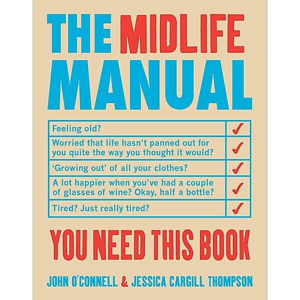 The Midlife Manual, John O'Connell