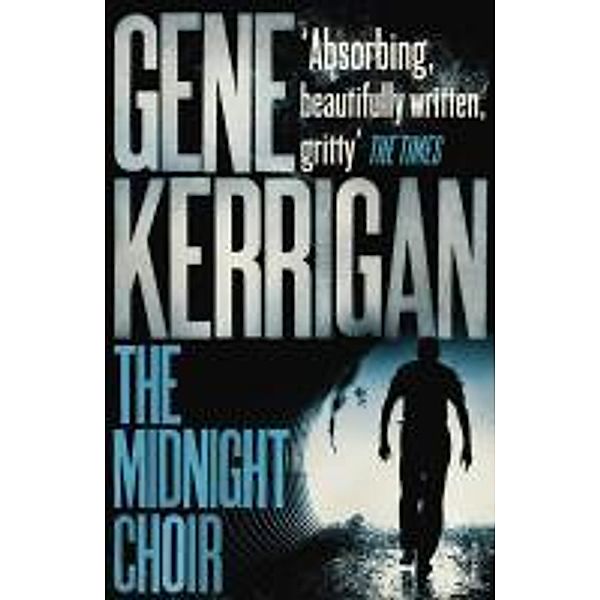 The Midnight Choir, Gene Kerrigan