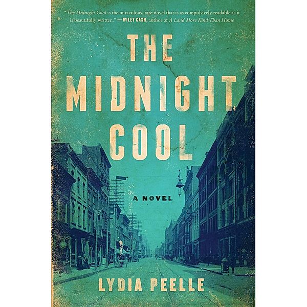 The Midnight Cool, Lydia Peelle