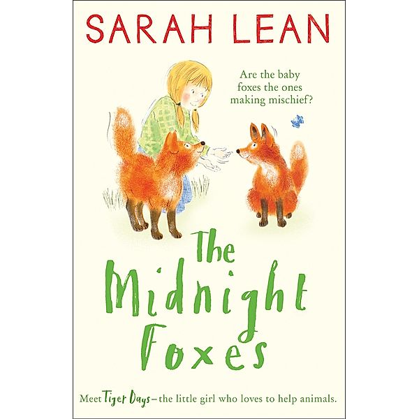 The Midnight Foxes (Tiger Days, Book 2), Sarah Lean