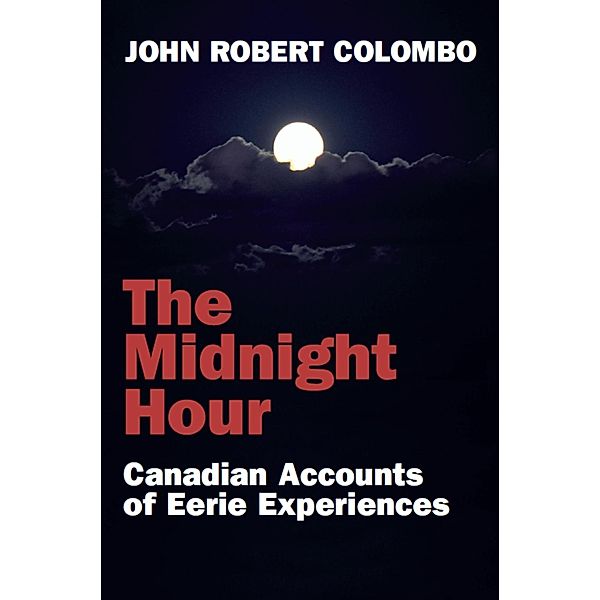 The Midnight Hour, John Robert Colombo