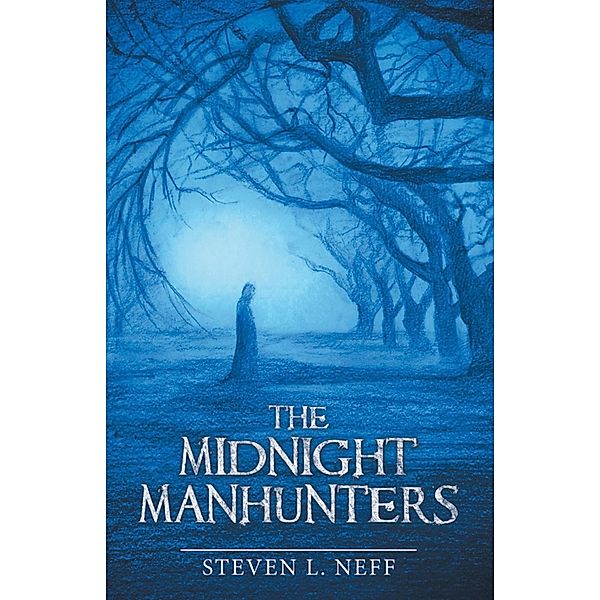 The Midnight Manhunters, Steven L. Neff
