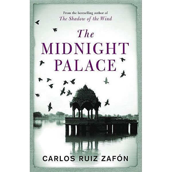 The Midnight Palace, Carlos Ruiz Zafón