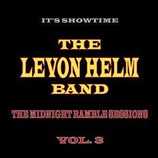 The Midnight Ramble Sessions, The Levon Helm Band