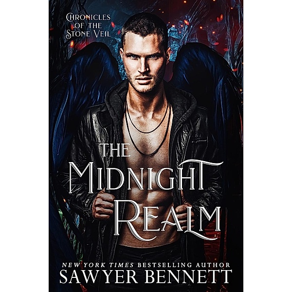 The Midnight Realm (Chronicles of the Stone Veil, #8) / Chronicles of the Stone Veil, Sawyer Bennett