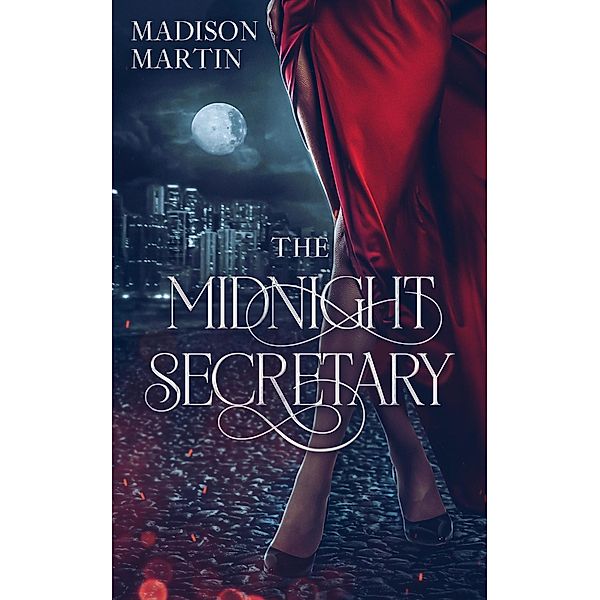 The Midnight Secretary, Madison Martin