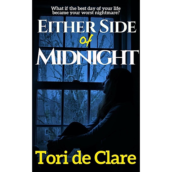 The Midnight Series: Either Side of Midnight (The Midnight Series, #1), Tori de Clare