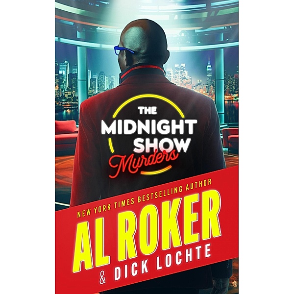 The Midnight Show Murders, Dick Lochte, Al Roker