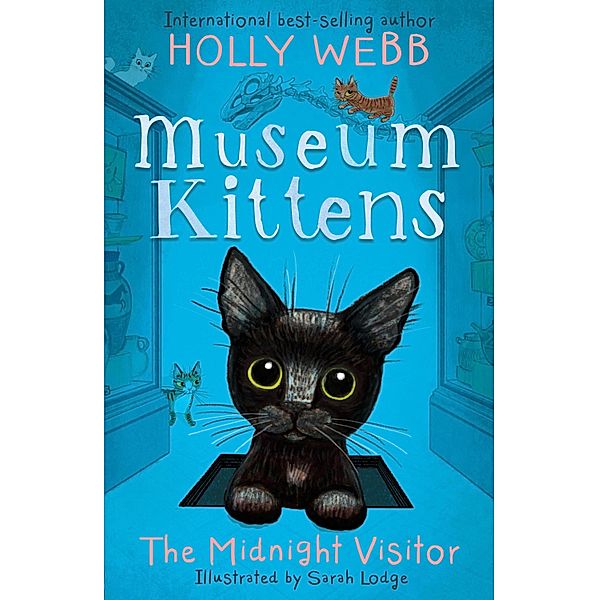 The Midnight Visitor / Museum Kittens Bd.1, Holly Webb
