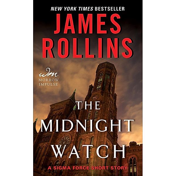 The Midnight Watch / Sigma Force, James Rollins