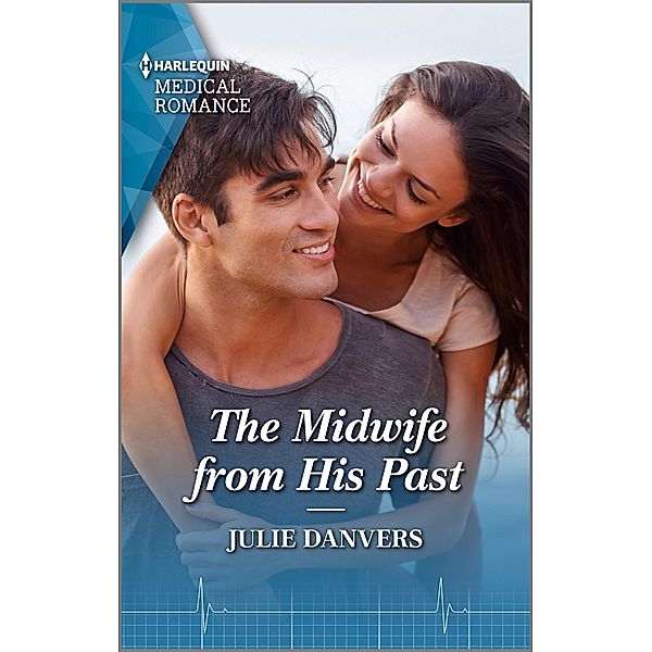 The Midwife from His Past / Portland Midwives Bd.2, Julie Danvers