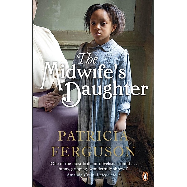 The Midwife's Daughter, Patricia Ferguson
