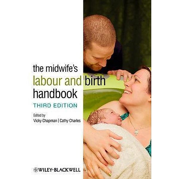 The Midwife's Labour and Birth Handbook, Vicky Chapman, Cathy Charles