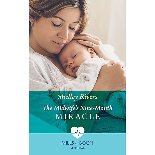 The Midwife's Nine-Month Miracle, Shelley Rivers