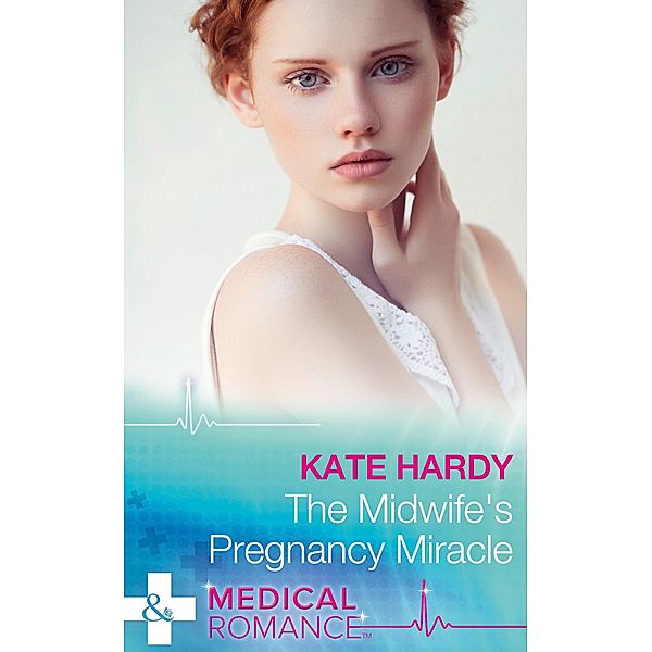 The Midwife's Pregnancy Miracle / Christmas Miracles in Maternity Bd.2, Kate Hardy
