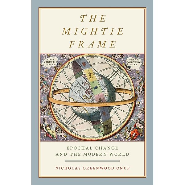 The Mightie Frame, Nicholas Greenwood Onuf