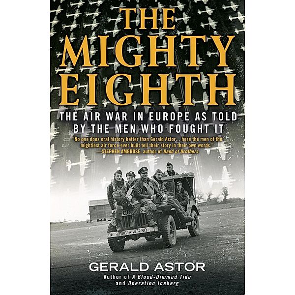 The Mighty Eighth, Gerald Astor