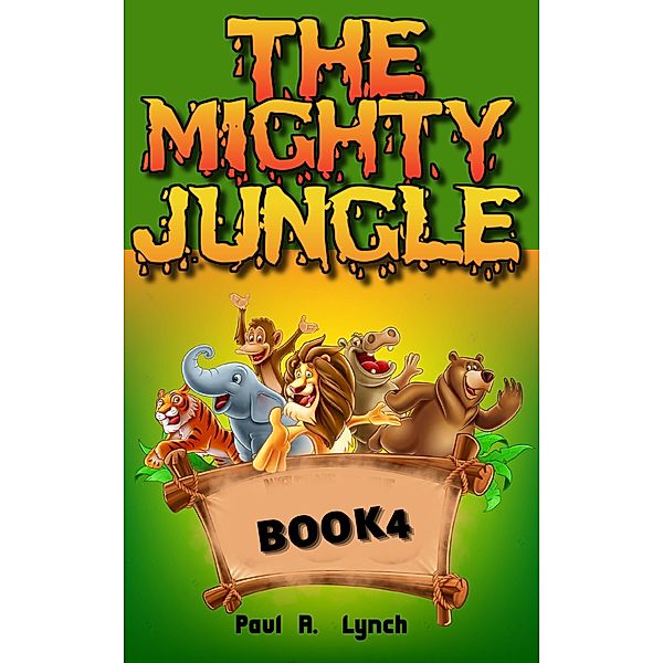 The Mighty Jungle / The Mighty Jungle, Paul A. Lynch