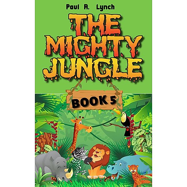 The Mighty Jungle / The Mighty Jungle, Paul A. Lynch