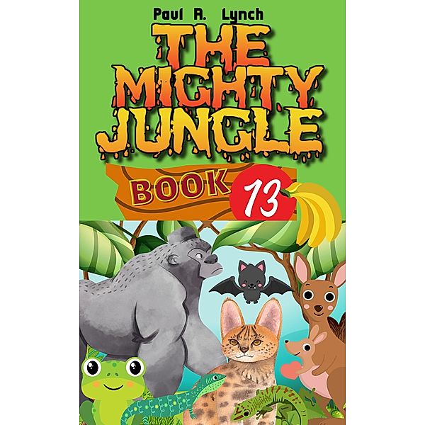 The Mighty Jungle / The Mighty Jungle, Paul A. Lynch