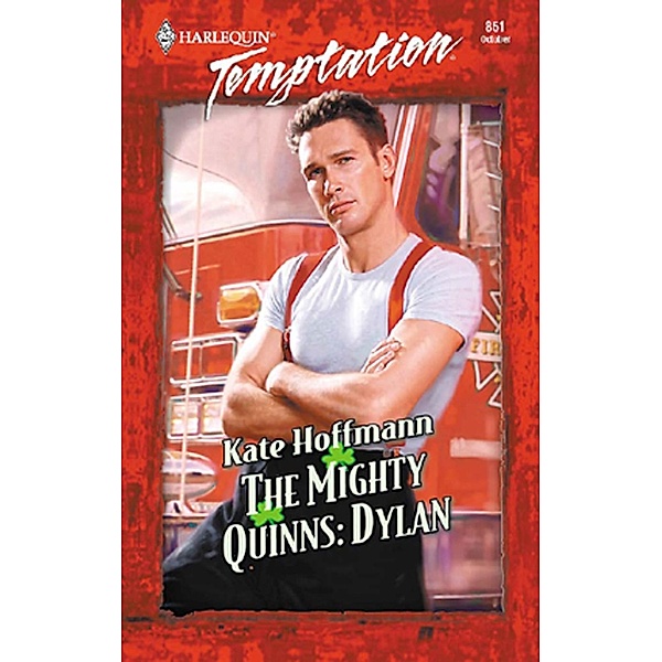 The Mighty Quinns: Dylan (Mills & Boon Temptation), Kate Hoffmann