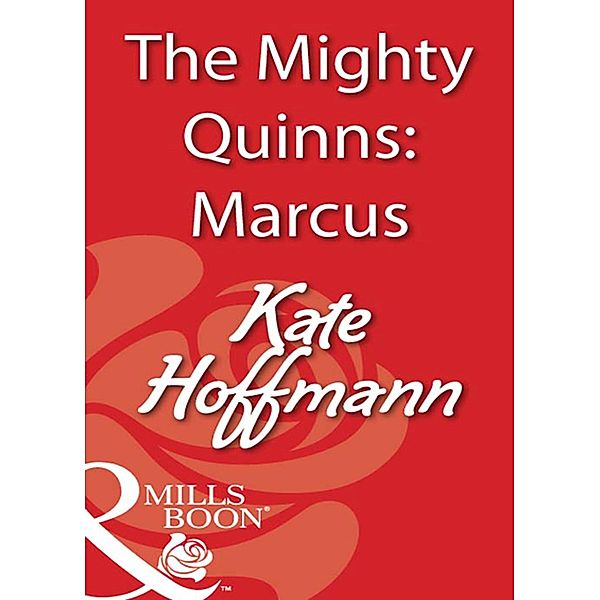 The Mighty Quinns: Marcus, Kate Hoffmann