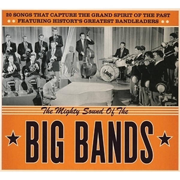 The Mighty Sound Of The Big Bands, Diverse Interpreten