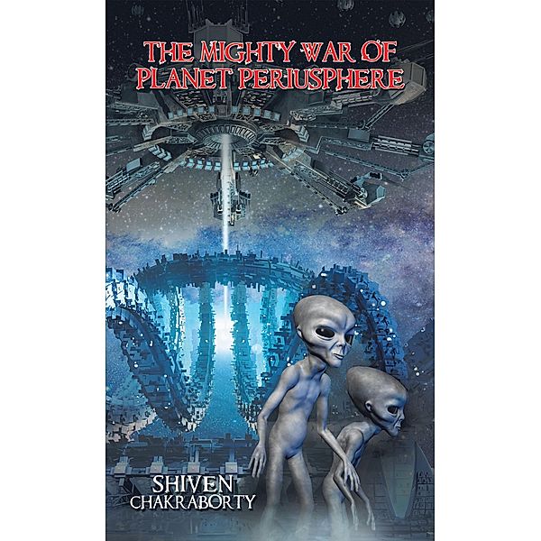 The Mighty War of Planet Periusphere, Shiven Chakraborty