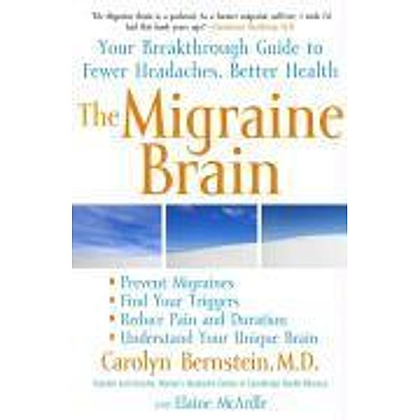 The Migraine Brain, Carolyn Bernstein, Elaine McArdle