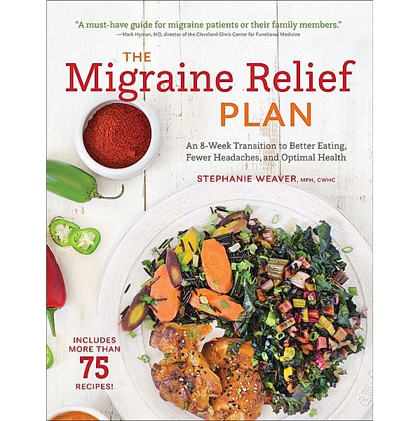 The Migraine Relief Plan, Stephanie Weaver