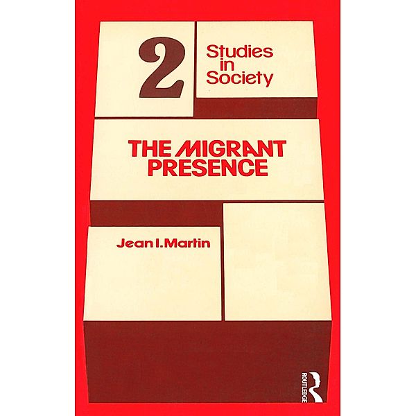 The Migrant Presence, Jean I. Martin