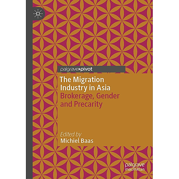 The Migration Industry in Asia