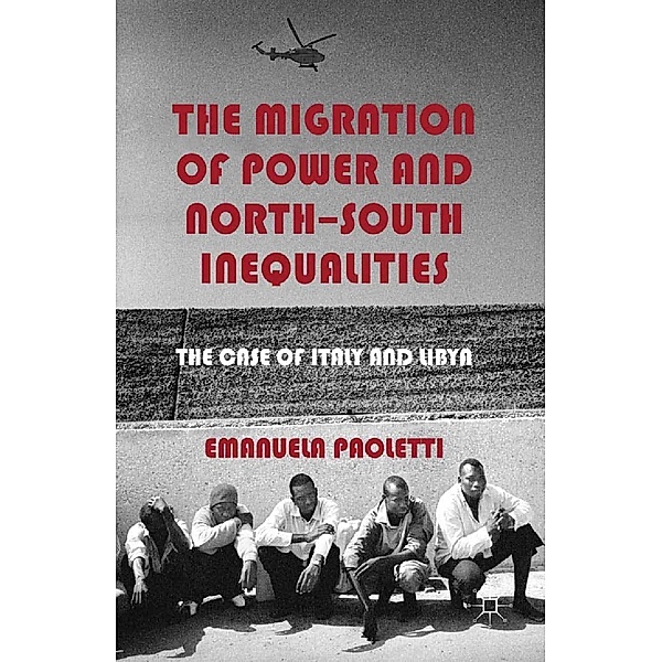 The Migration of Power and North-South Inequalities, E. Paoletti
