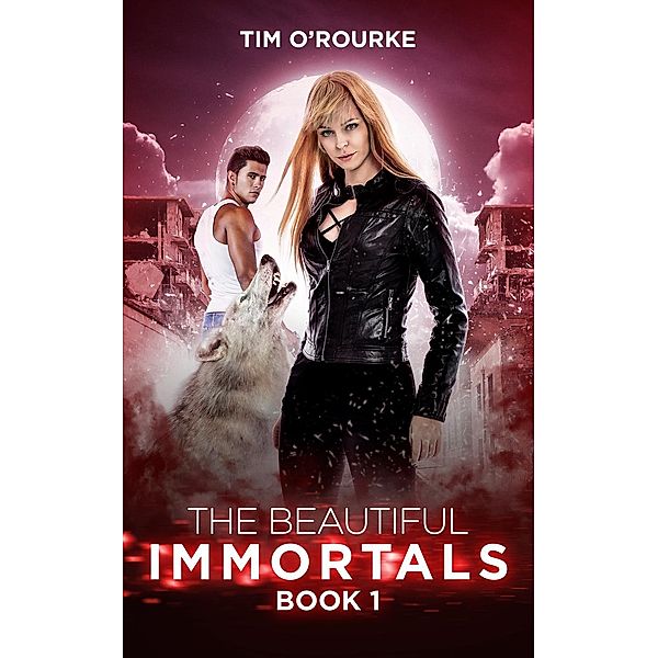 The Mila Watson Series: The Beautiful Immortals (Book One), Tim O'Rourke