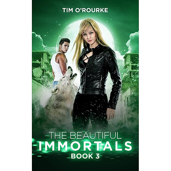 The Mila Watson Series: The Beautiful Immortals (Book Three), Tim O'Rourke