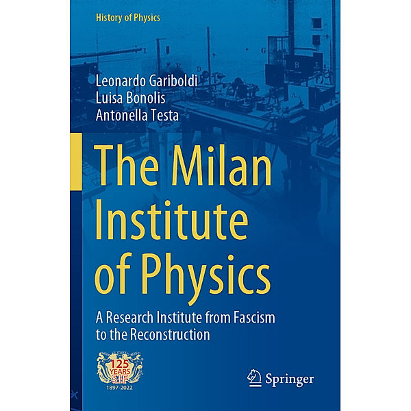 The Milan Institute of Physics, Leonardo Gariboldi, Luisa Bonolis, Antonella Testa