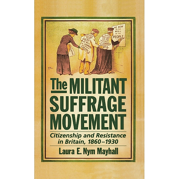 The Militant Suffrage Movement, Laura E. Nym Mayhall