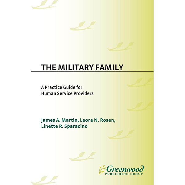 The Military Family, James Martin, Leora Rosen, Linette Sparacino