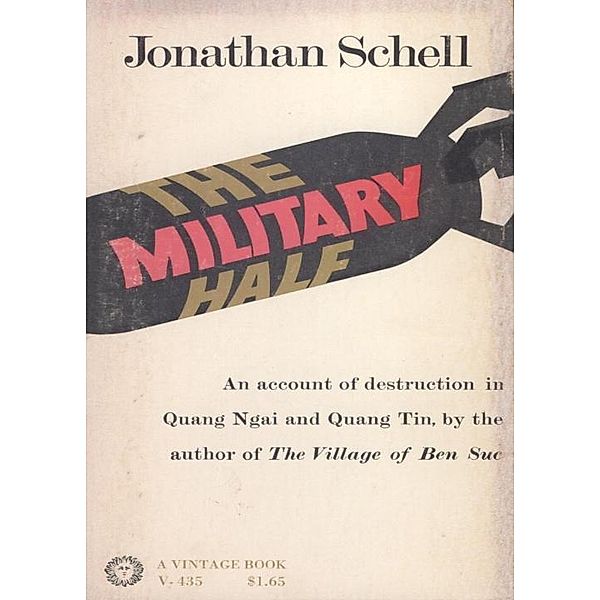 The Military Half, Jonathan Schell