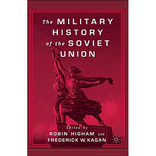 The Military History of the Soviet Union