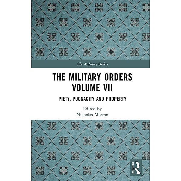 The Military Orders Volume VII