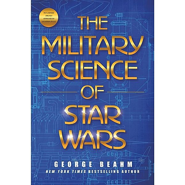 The Military Science of Star Wars, George Beahm