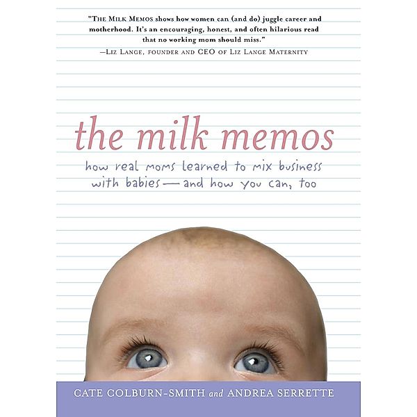 The Milk Memos, Cate Colburn-Smith, Andrea Serrette