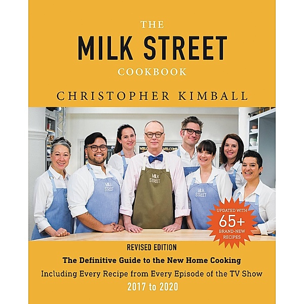 The Milk Street Cookbook, Christopher Kimball