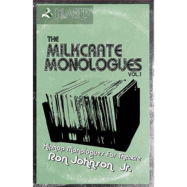 The Milkcrate Monologues Vol.1, Ron Johnson