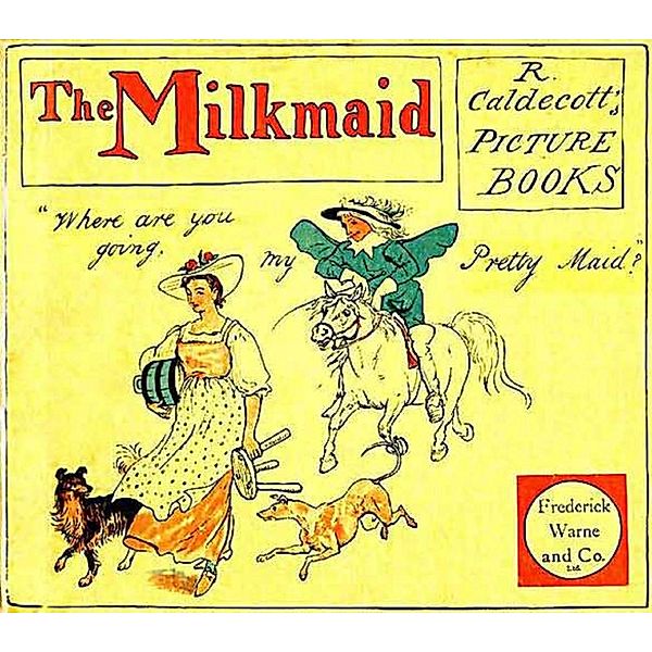 The Milkmaid, Randolph Caldecott